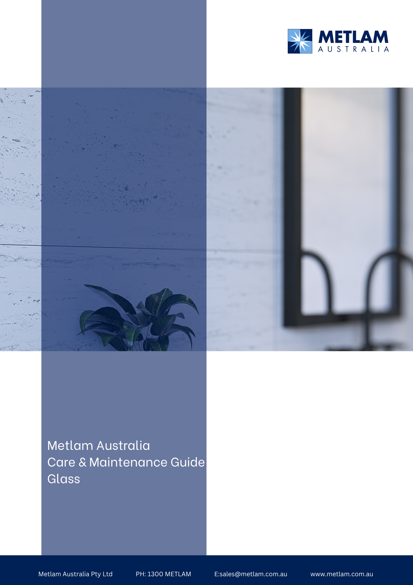 Metlam Australia Glass Care and Maintenance Guide